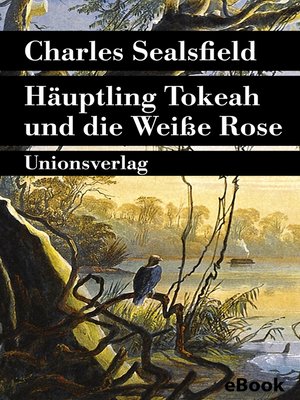 cover image of Häuptling Tokeah und die Weiße Rose